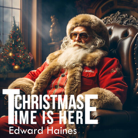 Christmas Time Is Here
