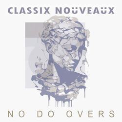 No Do Overs
