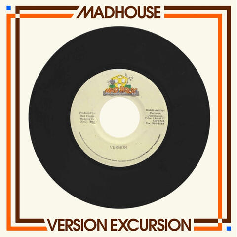 Madhouse: Version Excursion