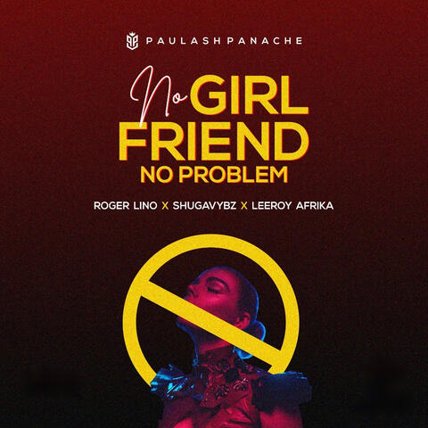 No Girlfriend No Problem