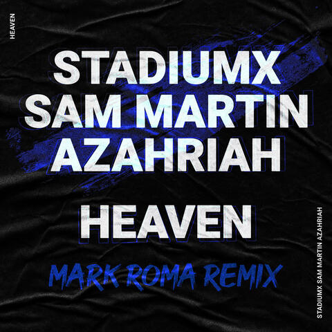 Heaven (feat. Azahriah)