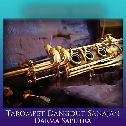 Tarompet Dangdut Sanajan
