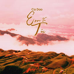 Ca Dao Em Và Tôi