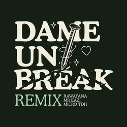 Dame Un Break