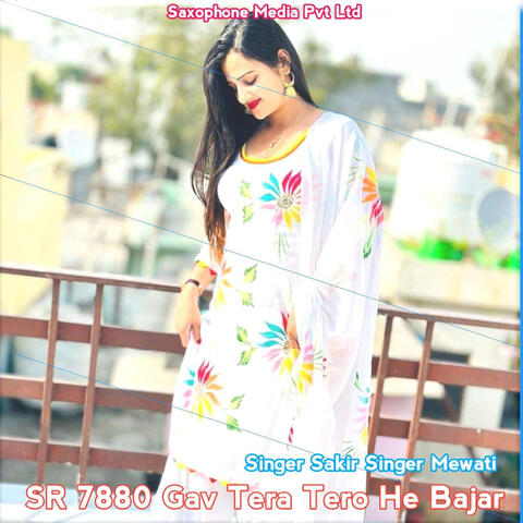 SR 7880 Gav Tera Tero He Bajar