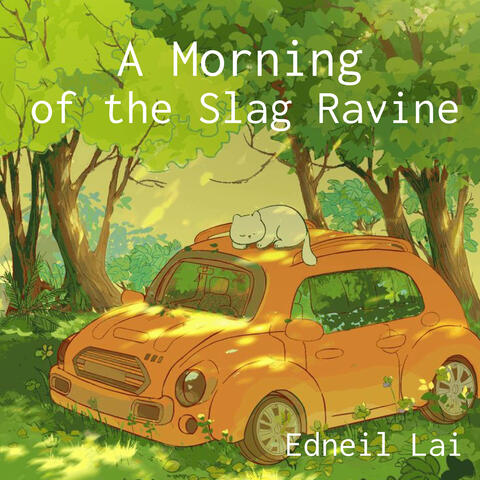 A Morning Of The Slag Ravine