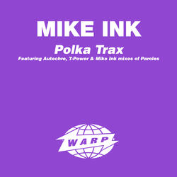 Paroles (Mike Ink Remix 96)