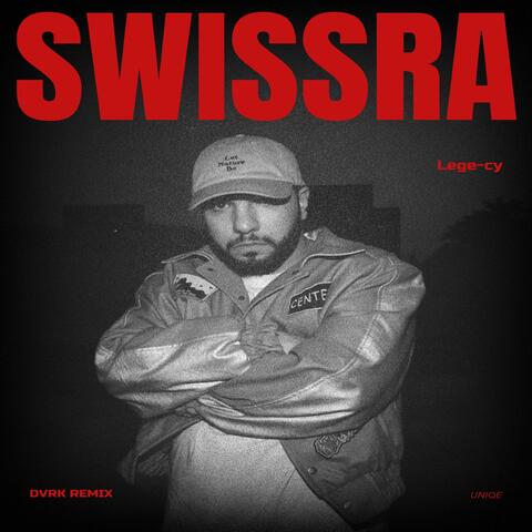 SWISSRA (Remix)
