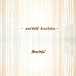 Outfold Fracture