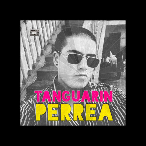 Tanguarin Perrea