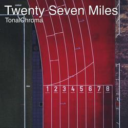 Twenty Seven Miles