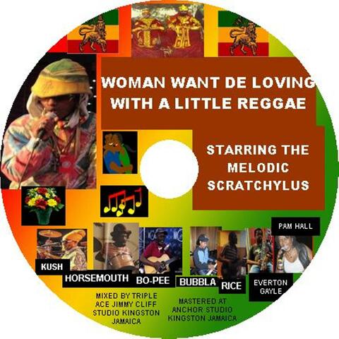 Woman Wants De Lovin with a Little Reggae