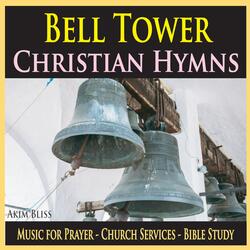 Praise to the Lord, the Almighty (Bells of Prayer)