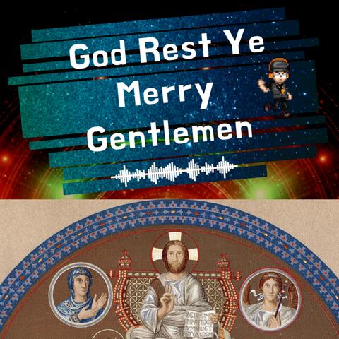 God Rest Ye Merry Gentlemen