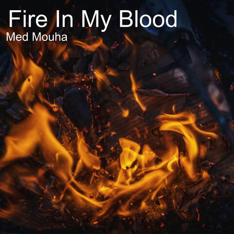 Fire in My Blood