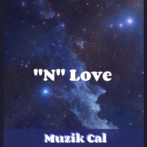 "N" Love