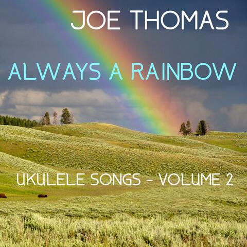 Always a Rainbow