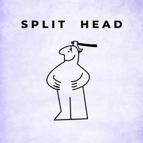 Split Head