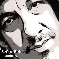 Señor Bolero