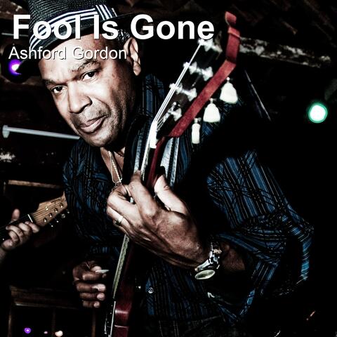 Fool Is Gone