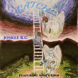 Catch (feat. Anaj's Own)