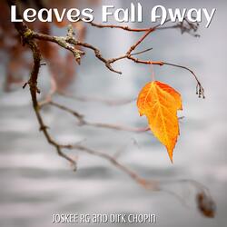 Leaves Fall Away
