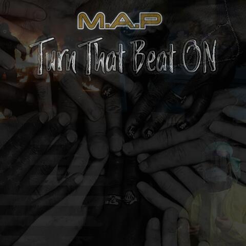 Turn That Beat On