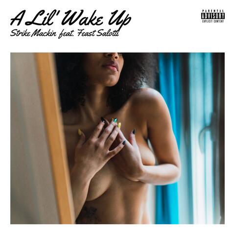 A Lil Wake Up (feat. Feast Salotti)