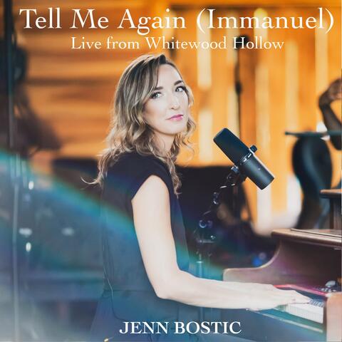 Tell Me Again (Immanuel)