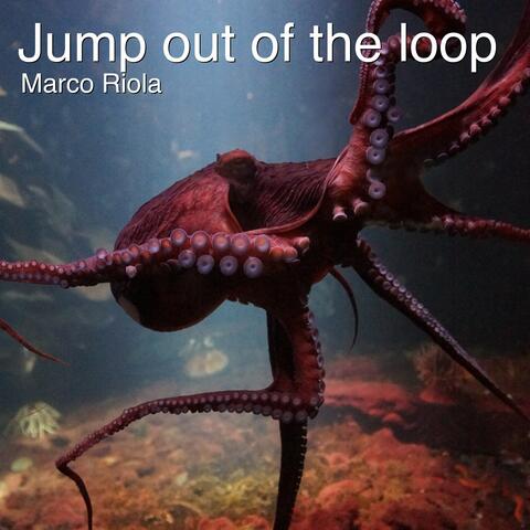 Jump out of the Loop