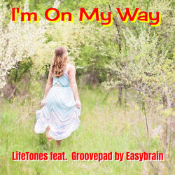 I'm on My Way (feat. Groovepad By Easybrain)