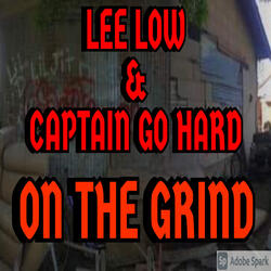 On the Grind (feat. Captain Go Hard)