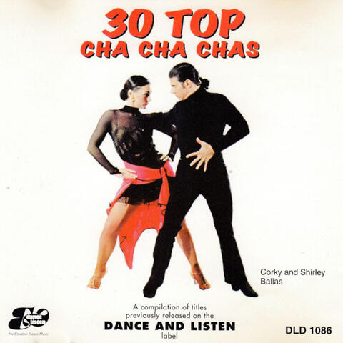 30 Top Cha Cha Cha's