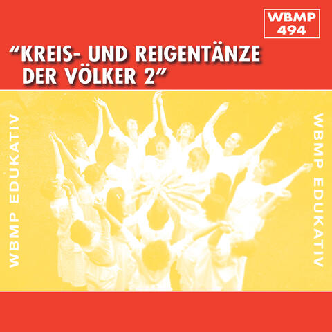 Kreis- und Reigentänze der Völker, Vol. 2