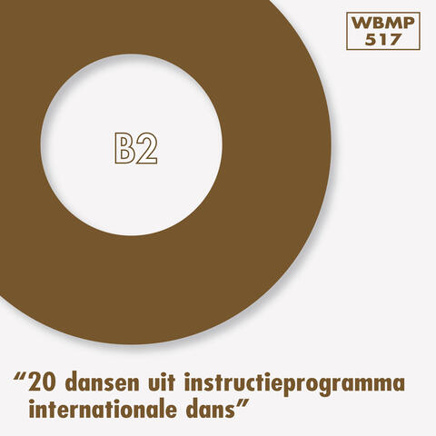 20 Dansen Uit het Instructie Programma "Internationale Dans" - B2