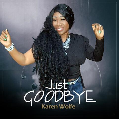 Just Goodbye