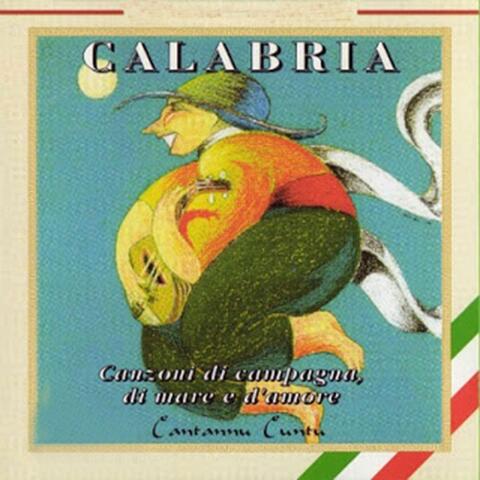 Calabria (Canzoni di campagna, di mare e d'amore)