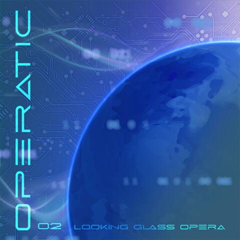 Looking Glass Opera