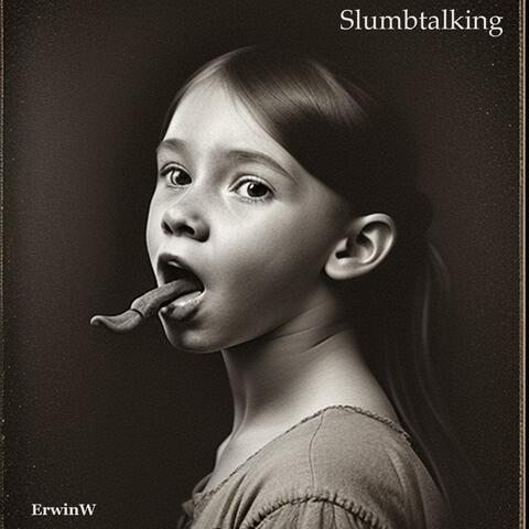 Slumbtalking
