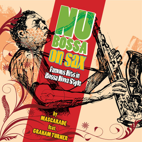 Nu Bossa ...... On Sax