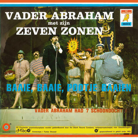 Baaie, Baaie, Pootje Baaien / Vader Abraham En Zijn Zeven Schoondochters