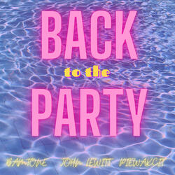 Back to the Party