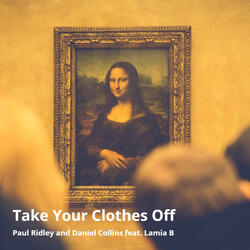 Take Your Clothes off (feat. Lamia B)