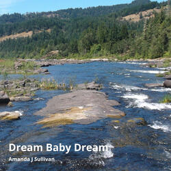 Dream Baby Dream