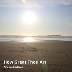 How Great Thou Art