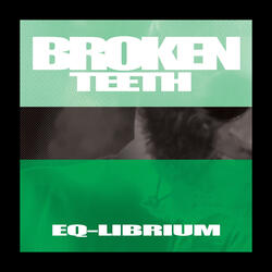 Broken Teeth