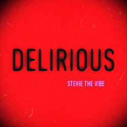 Delirious
