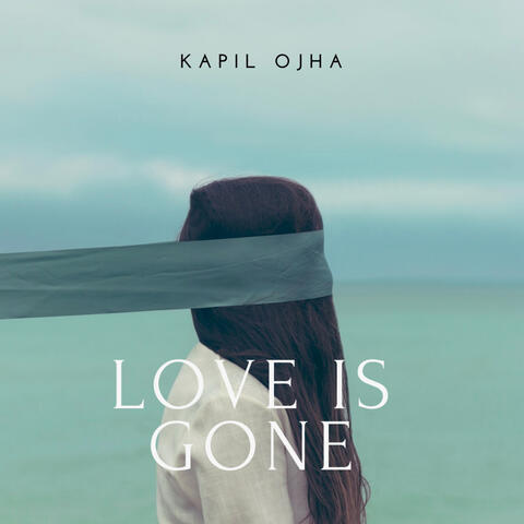 Love Is Gone