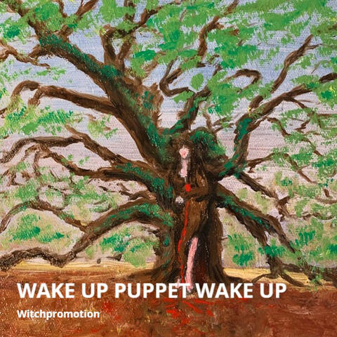 Wake up Puppet Wake Up