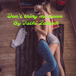 Don't Bring Me Down